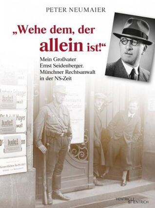 Peter Neumaier hat die Geschichte seiner Großeltern aufbereitet.