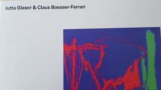 Jutta Glaser/Claus Boesser-
Ferrari: „Return & Crossing“