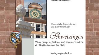 Dieses Buch zum Schloss Schwetzingen ist außergewöhnlich.