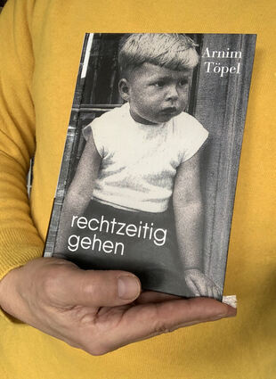 "rechtzeitig gehen": so heißt das neue Werk von Arnim Töpel.
