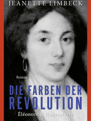 "Die Farben der Revolution" von Jeanette Limbeck.